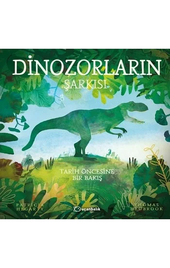 Dinozorların Şarkısı (Ciltli)
