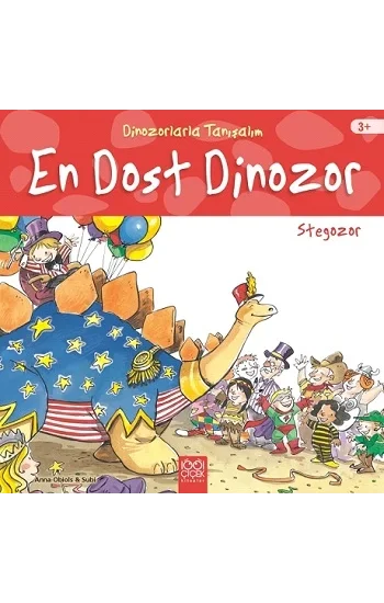 Dinozorlarla Tanışalım-En Dost Dinozor: Stegozor