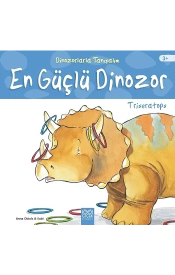 Dinozorlarla Tanışalım-En Güçlü Dinozor: Triseratops