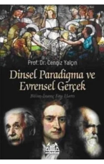 Dinsel Paradigma ve Evrensel Gerçek
