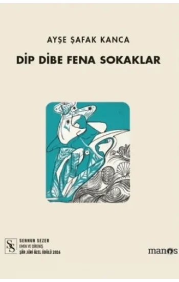 Dip Dibe Fena Sokaklar