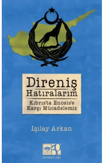 Direniş Hatıralarım