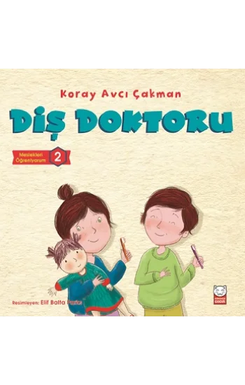 Diş Doktoru - Meslek Öğreniyorum 2