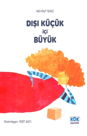 Dışı Küçük İçi Büyük