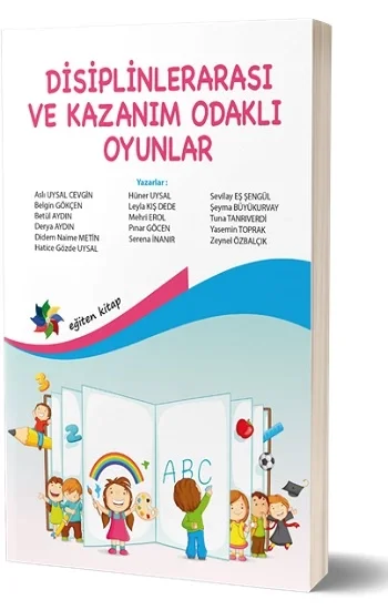 Disiplinlerarası Ve Kazanım Odaklı Oyunlar