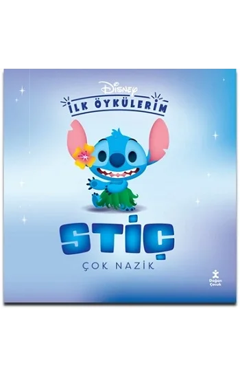 Disney İlk Öykülerim –  Stiç Çok Nazik