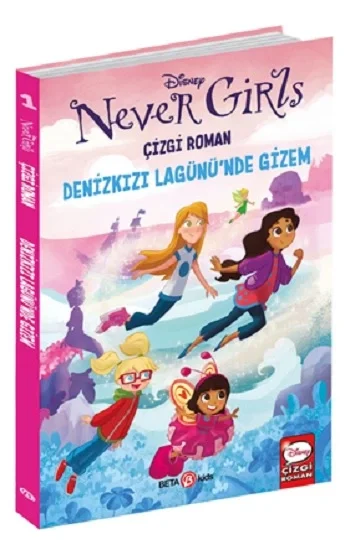 Disney Never Girls - Denizkızı Lagününde Gizem