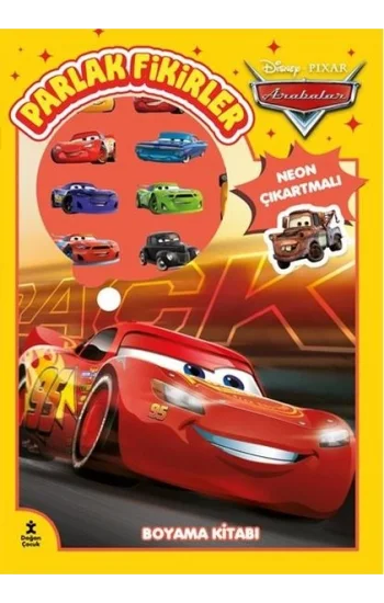 Disney Pixar Arabalar - Parlak Fikirler Neon Çıkartmalı Boyama Kitabı