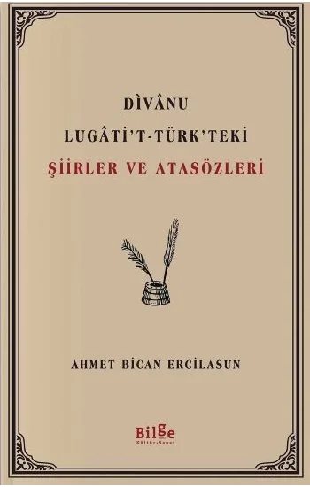 Divanu Lugatit-Türkteki Şiirler ve Atasözleri