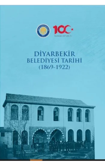 Diyarbekir Belediyesi Tarihi (1869-1922)