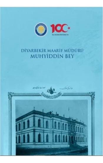 Diyarbekir Maarif Müdürü Muhyiddin Bey