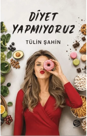 Diyet Yapmıyoruz