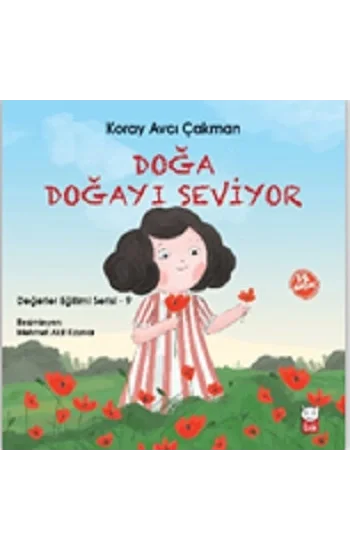 Doğa Doğayı Seviyor - Değerler Eğitimi Serisi 9