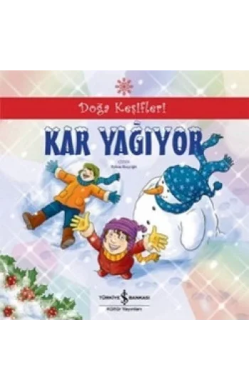 Doğa Keşifleri : Kar Yağıyor