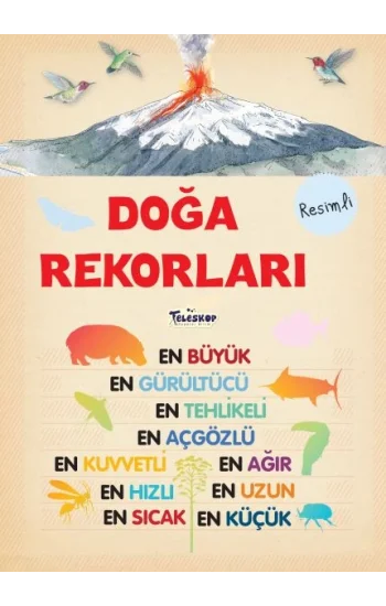 Doğa Rekorları - Doğanın Görkemli Gösterisi (Ciltli)