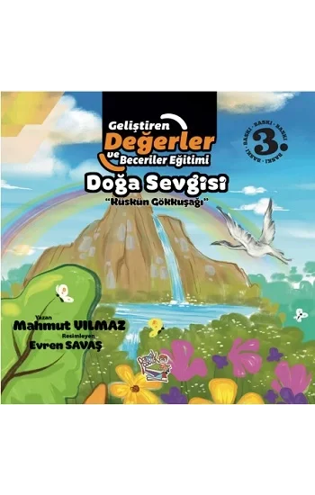 Doğa Sevgisi - Küskün Gökkuşağı