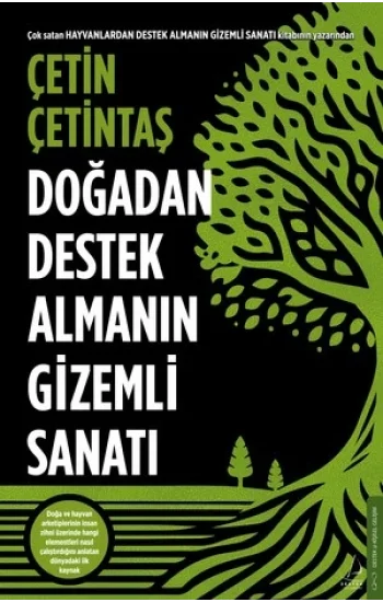 Doğadan Destek Almanın Gizemli Sanatı