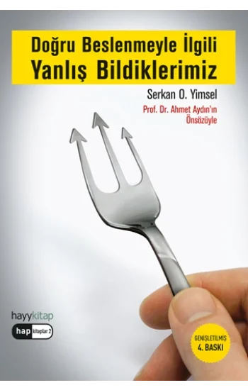 Doğru Beslenmeyle İlgili Yanlış Bildiklerimiz