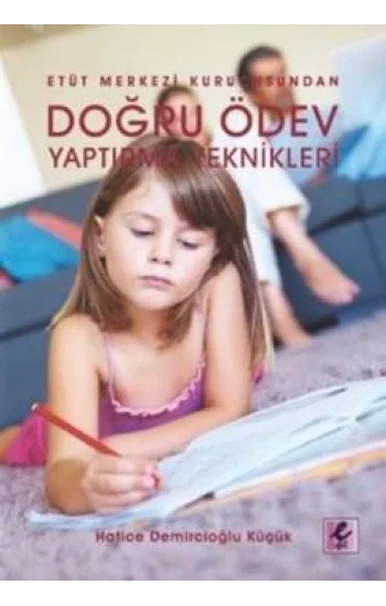 Doğru Ödev Yaptırma Teknikleri