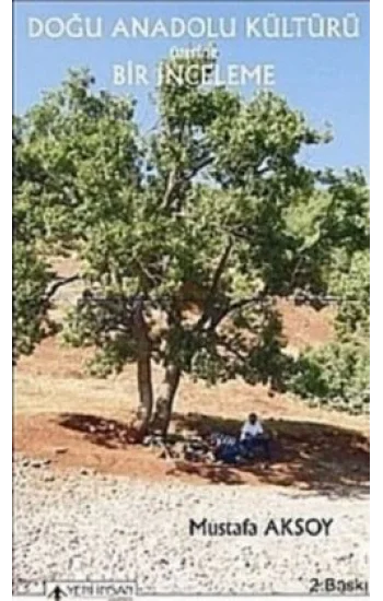 Doğu Anadolu Kültürü Üzerine Bir İnceleme