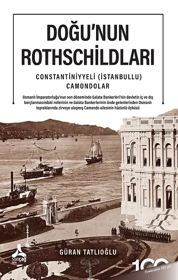 Doğunun Rothschildları Constantiniyyeli (İstanbullu) Camondolar