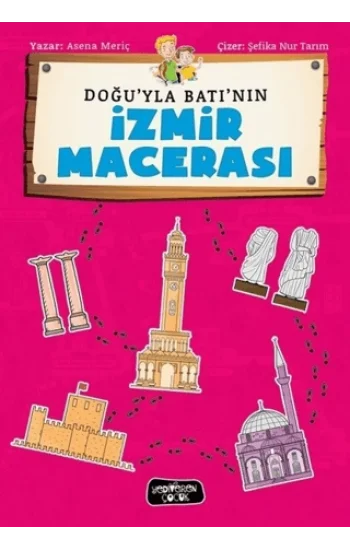 Doğuyla Batının İzmir Maceraları