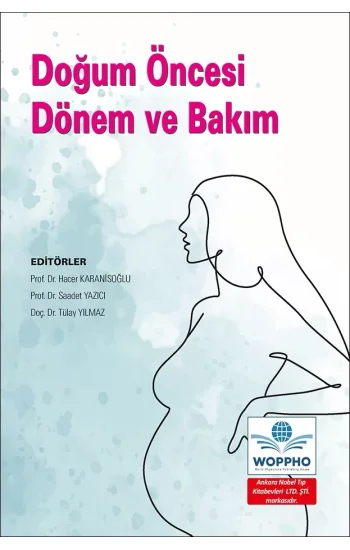 Doğum Öncesi Dönem ve Bakım