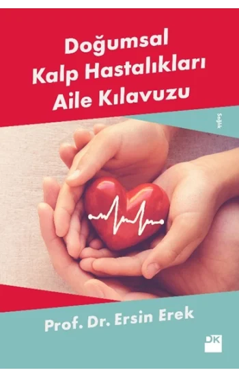Doğumsal Kalp Hastalıkları Aile Kılavuzu