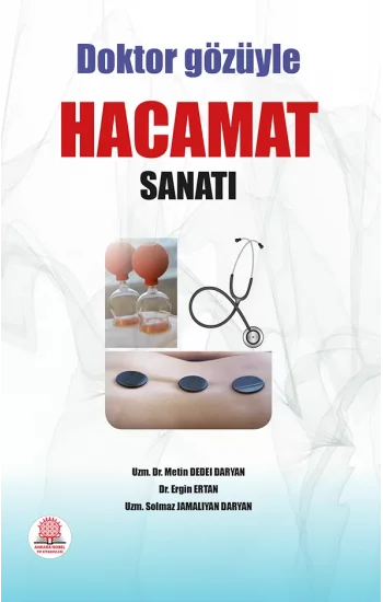 Doktor Gözüyle Hacamat Sanatı