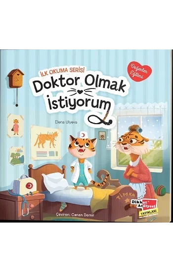 Doktor Olmak İstiyorum Değerler Eğitimi İlk Okuma Serisi