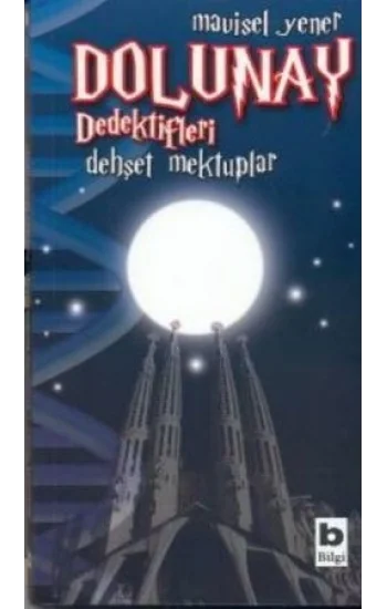 Dolunay Dedektifleri - Dehşet Mektuplar