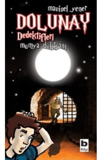 Dolunay Dedektifleri - Mumya Dükkanı