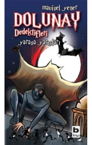 Dolunay Dedektifleri - Yarasa Yarışları