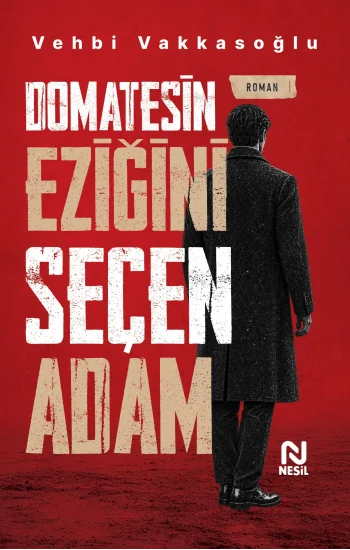 Domatesin Eziğini Seçen Adam