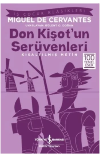 Don Kişotun Serüvenleri (Kısaltılmış Metin) 100 Temel Eser