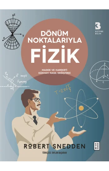 Dönüm Noktalarıyla Fizik