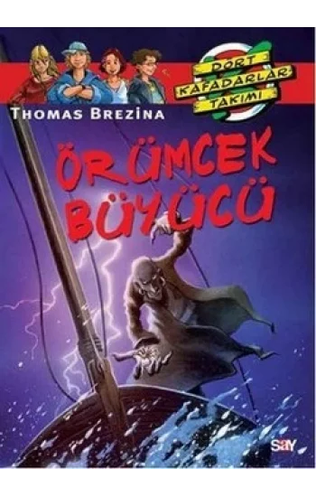 Dört Kafadarlar Takımı - Örümcek Büyücü