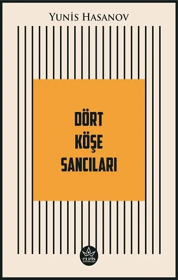 Dört Köşe Sancıları