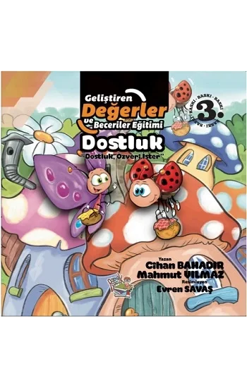 Dostluk - Dostluk Özveri İster