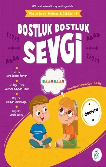 Dostluk Dostluk Sevgi - Mila ve Sarpın Matematik Öyküleri - 9