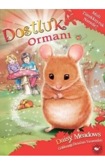 Dostluk Ormanı-2 / Moli Titrekkuyruk Nerede?