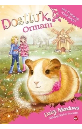 Dostluk Ormanı 8 Gül Tomurcuk Nasıl Kaçtı?