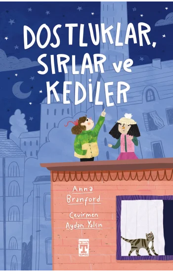 Dostluklar Sırlar ve Kediler