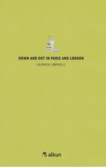 Down and Out in Paris and London