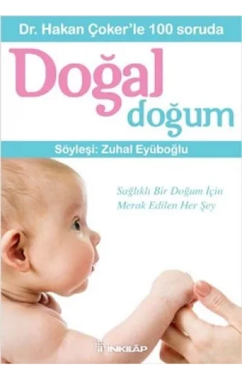 Dr. Hakan Çokerle 100 soruda Doğal Doğum