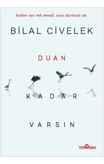 Duan Kadar Varsın