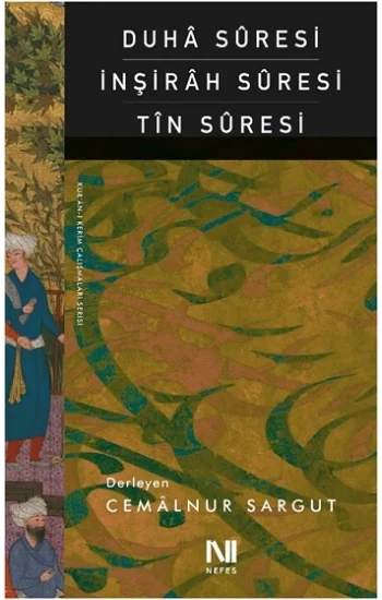 Duha Suresi İnşirah Suresi Tın Suresi