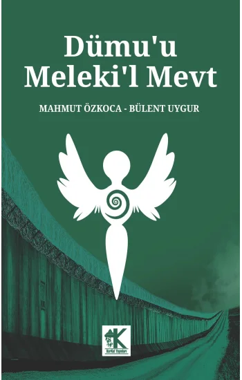 Dümuu Meleki’l Mevt (Azrail’in Gözyaşları)