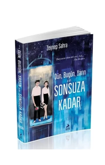 Dün Bugün Yarın ve Sonsuza Kadar