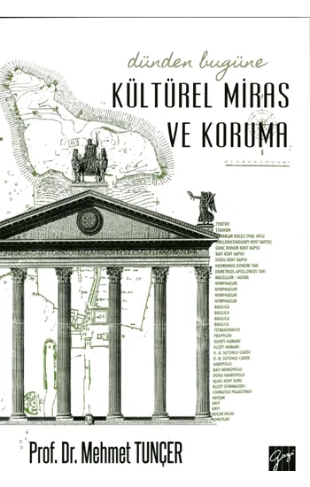 Dünden Bugüne Kültürel Miras Ve Koruma